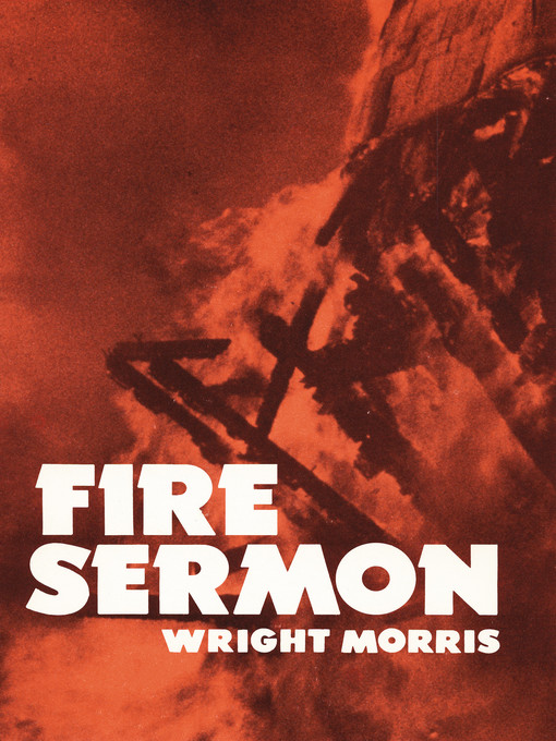 Title details for Fire Sermon by Wright Morris - Available